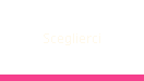 Sceglierci